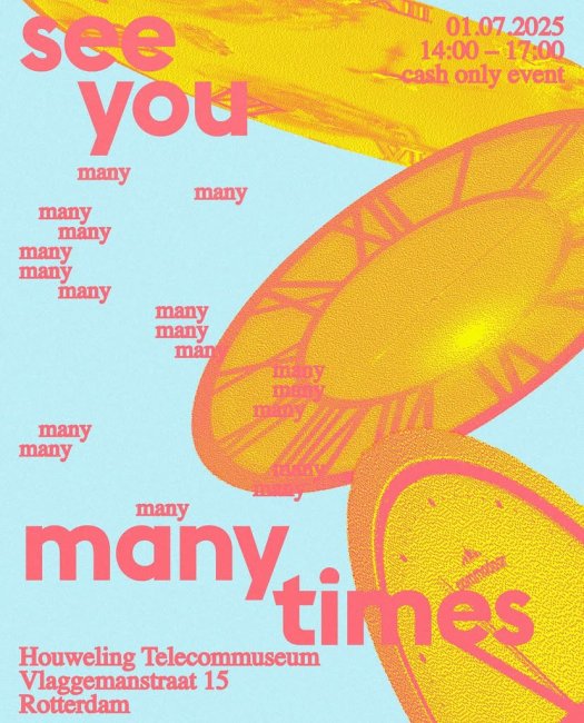 Poster with clocks, and the phrase “see you many many many times” scartered around